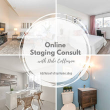 Load image into Gallery viewer, Online Staging Consult
